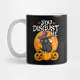 You Disgust Me - Funny Halloween Cat Costume Mug